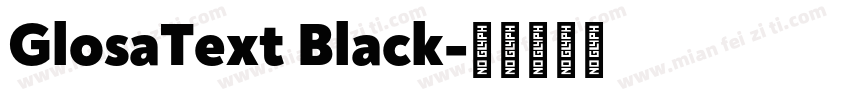 GlosaText Black字体转换